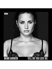 Tell Me You Love Me (Deluxe) [Explicit]