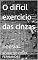Livro O difícil exercício das cinzas