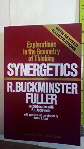 Synergetics: Explorations in the Geometry of Thinking