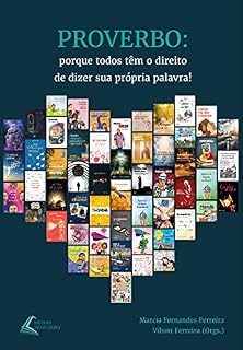 Livro Proverbo: porque todos têm o direito de dizer sua própria palavra