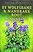 Pagan Portals - By Wolfsbane & Mandrake Root: The Shadow World Of Plants And Their Poisons