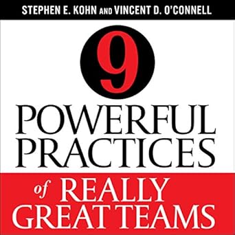 Amazoncom 9 Powerful Practices Of Really Great Teams - 