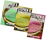 The Chronicles of Thomas Covenant The Unbeliever Series (3 Vol. Set; Lord Foul's Bane; The Illearth War; the Power That Preserves)