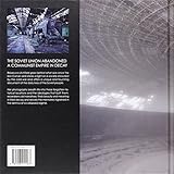 Image de Soviet Ghosts: The Soviet Union Abandoned: A Communist Empire in Decay