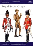Royal Scots Greys (Men-at-Arms) by Charles Grant, Michael Youens
