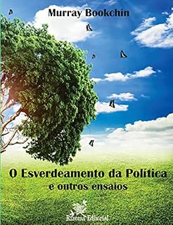 Livro O Esverdeamento da Política e Outros Ensaios
