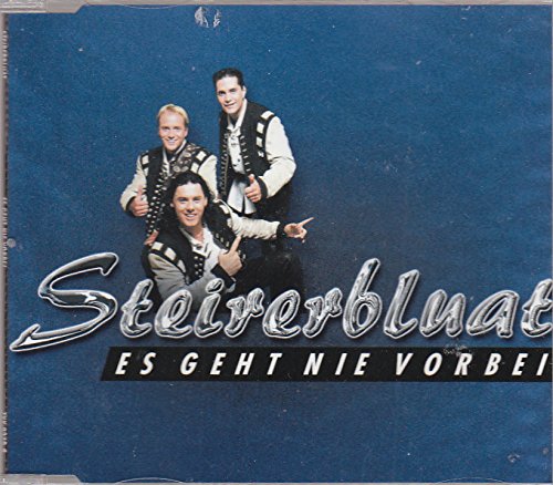 Steirerbluat - Es Geht Nie Vorbei - Zortam Music