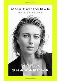 Unstoppable: My Life So Far