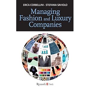 Managing Fashion and Luxury Companies (Management)