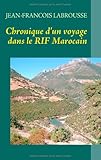 Image de Chronique d'un voyage dans le RIF Marocain (French Edition)