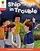 Oxford Reading Tree: Level 6: More Stories B: Ship in Trouble