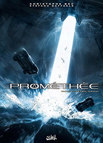 Prométhée, Tome 14 : Les âmes perdues : Avec un extrait offert de Olympus Mons by