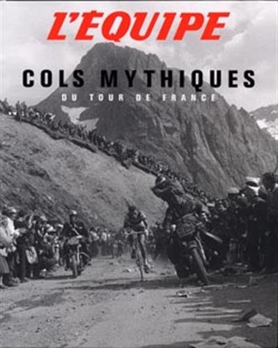 Cols mythiques du Tour de France...