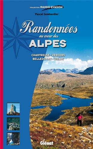 Randonnées au coeur des Alpes