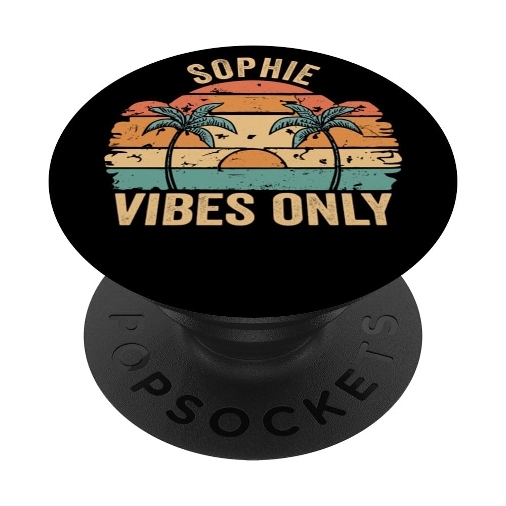 SOPHIE Vibes Only Cute Retro Girls SOPHIE Name PopSockets Swappable PopGrip