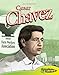 Cesar Chavez (Bio-Graphics Set 2 (Graphic Planet)) by