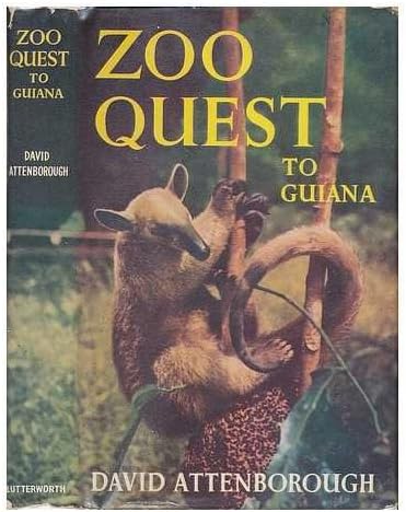 Zoo quest to Guiana / With over 50 photos. incl. 5 in full colour by Charles Lagus and the author Hardcover – 1962