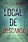 Livro Local de Descanso (Um Mistério de Kelly Cruz — Livro Três)