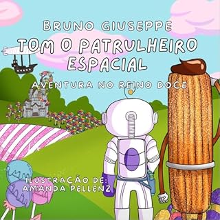 Livro Tom o Patrulheiro Espacial: Aventura no Reino Doce