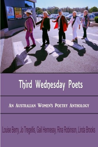 Third Wednesday Poets: An Australian Women's Poetry Anthology