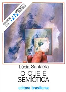 Livro O que é semiótica (Primeiros Passos)