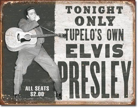 Elvis - Tupelo's Own Tin Sign 16 x 13in