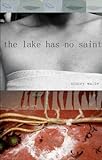 the lake has no saint