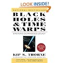 Black Holes and Time Warps: Einstein's Outrageous Legacy (Commonwealth Fund Book Program)