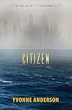 Citizen (The Four Lives of J. S. Freeman Book 2) by 