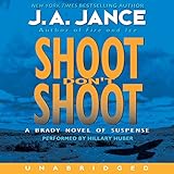 Shoot Don't Shoot: Joanna Brady Mysteries, Book 3