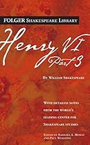 Henry VI Part 3 (Folger Shakespeare Library)