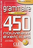 Grammaire. 450 nouveaux exercices. Niveau debutant. Le nouvel Entrainez-vous. (Lernmaterialien) by