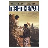 Front cover for the book The Stone War by Madeleine E. Robins