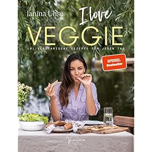 I LOVE VEGGIE: 101 VEGETARISCHE REZEPTE FÜR JEDEN TAG: 2