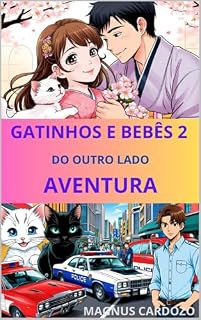 Livro GATINHOS E BEBÊS 2: DO OUTRO LADO AVENTURA