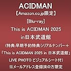 [Amazon.co.jp限定]This is ACIDMAN 2025 in 日本武道館 (特典:早期予約特典シリアルナンバー＋「This is ACIDMAN 2025 in日本武道館」LIVE PHOTOビジュアルシート付) ※メールアドレス登録済の方限定