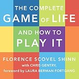 The Complete Game of Life and How to Play It by 