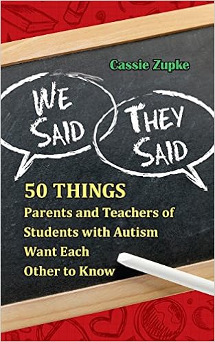 We Said, They Said: 50 Things Parents and Teachers of Students with Autism Want Each Other to Know - Popular Autism Related Book