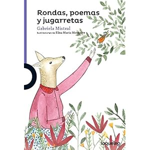 Rondas, poemas y jugarretas /Rounds, Poems and Pranks (Serie Morada) (Spanish Edition)