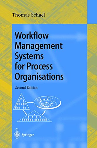 Workflow Management Systems for Process Organisations Workflow Management Systems for Process Organisations