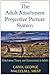 The Adult Attachment Projective Picture System: Attachment Theory and Assessment in Adults