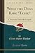 When the Dogs Bark Treed : A Year on the Trail of the Longtails (Classic Reprint)