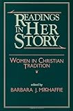 Readings in Her Story: Women in Christian Tradition
