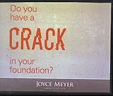 Do You Have a Crack in Your Foundation?