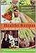 Healthy Recipes for Your Nutritional Type (The Perfect Companion to Dr. Mercola's book Take Control of Your Health)