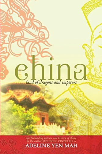 China: Land of Dragons and Emperors: The Fascinating Culture and History of China Paperback – June 14, 2011