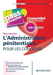 L' administration pénitentiaire