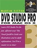 DVD Studio Pro 3 for Mac OS X: Visual QuickPro Guide by 