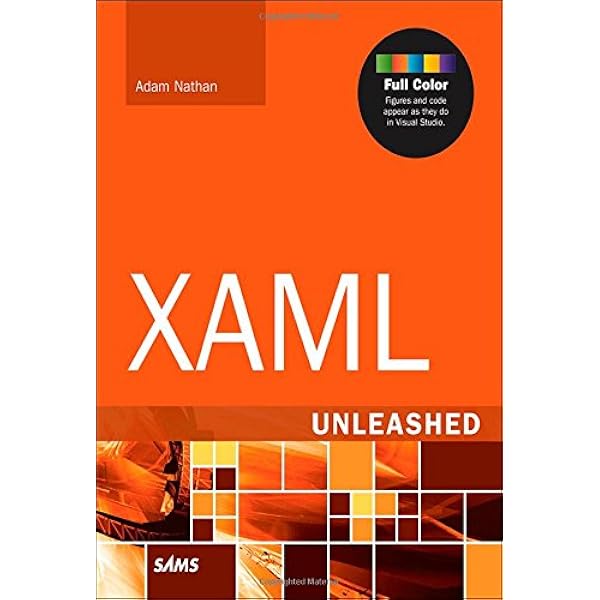 Xaml Unleashed Nathan Adam 9780672337222 Amazon Com Books