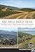 Bay Area Ridge Trail: The Official Guide for Hikers, Mountain Bikers, and Equestrians by 